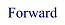 Forward